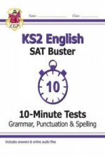 KS2 English SAT Buster 10-Minute Tests: Grammar, Punctuation & Spelling - Book 1 (for 2023)
