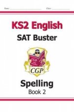 KS2 English SAT Buster: Spelling - Book 2 (for the 2023 tests)
