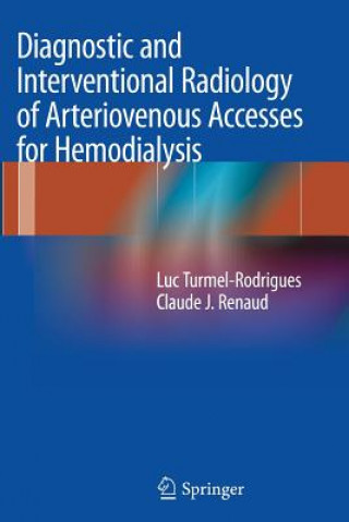 Diagnostic and Interventional Radiology of Arteriovenous Accesses for Hemodialysis