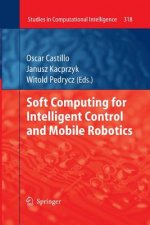 Soft Computing for Intelligent Control and Mobile Robotics