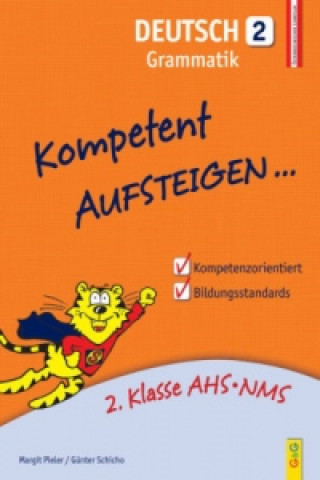 Kompetent Aufsteigen... Deutsch, Grammatik. Tl.2