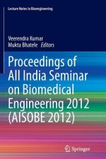 Proceedings of All India Seminar on Biomedical Engineering 2012 (AISOBE 2012)