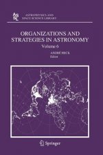 Organizations and Strategies in Astronomy 6