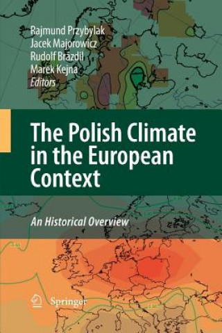 Polish Climate in the European Context: An Historical Overview