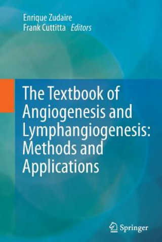 Textbook of Angiogenesis and Lymphangiogenesis: Methods and Applications