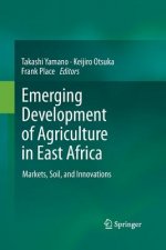 Emerging Development of Agriculture in East Africa