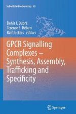 GPCR Signalling Complexes - Synthesis, Assembly, Trafficking and Specificity