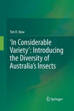 'In Considerable Variety': Introducing the Diversity of Australia's Insects