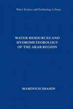Water Resources and Hydrometeorology of the Arab Region