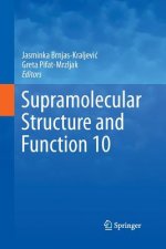 Supramolecular Structure and Function 10