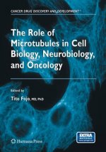 Role of Microtubules in Cell Biology, Neurobiology, and Oncology
