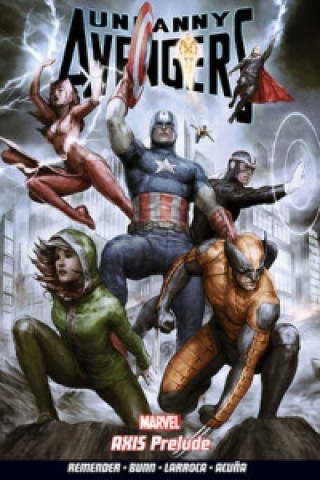 Uncanny Avengers Volume 5: Axis Prelude