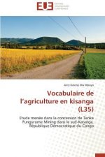 Vocabulaire de l'Agriculture En Kisanga (L35)