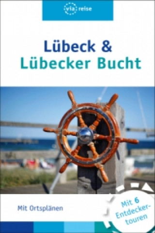 Lübeck & Lübecker Bucht