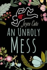 Unholy Mess