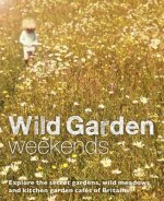 Wild Garden Weekends