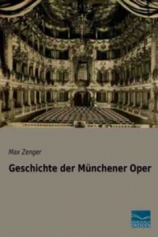 Geschichte der Münchener Oper