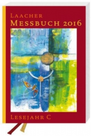Laacher Messbuch 2016