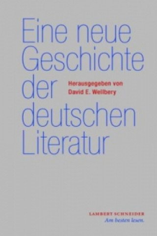 Eine neue Geschichte der deutschen Literatur