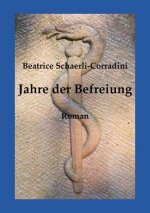 Jahre der Befreiung
