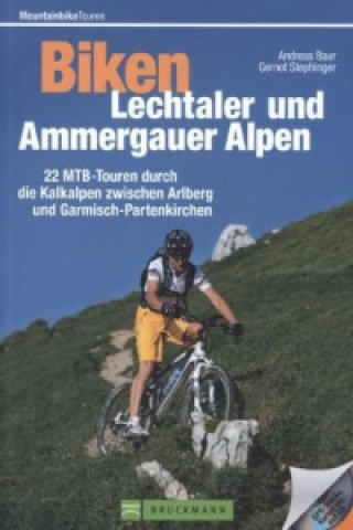 Biken Lechtaler und Ammergauer Alpen, m. CD-ROM