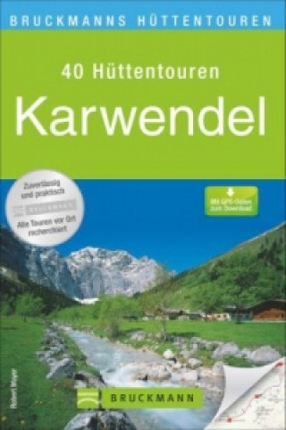 Bruckmanns Hüttentouren Karwendel