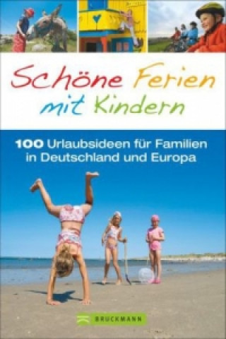 Schöne Ferien mit Kindern