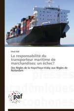 Responsabilite Du Transporteur Maritime de Marchandises