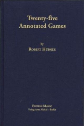 Twenty-five Annotated Games