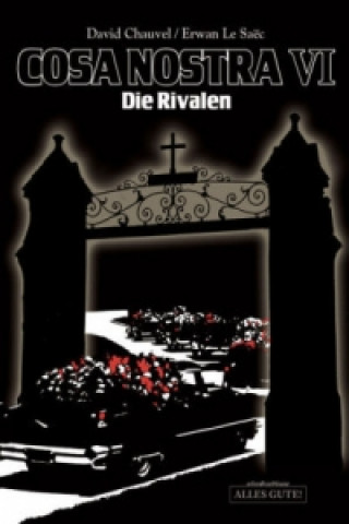 Cosa Nostra - Die Rivalen