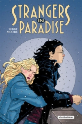 Strangers in Paradise. Bd.6