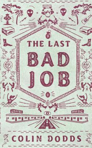 Last Bad Job