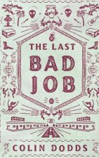 Last Bad Job