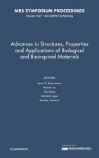 Advances in Structures, Properties and Applications of Biological and Bioinspired Materials: Volume 1621