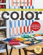 Quilter's Practical Guide to Color