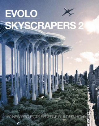 eVolo Skyscrapers. Vol.2
