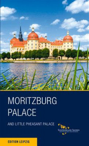 Moritzburg Palace and Little Pheasant Castle