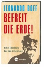 Befreit die Erde!