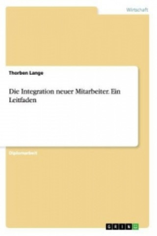 Integration neuer Mitarbeiter. Ein Leitfaden