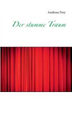 stumme Traum