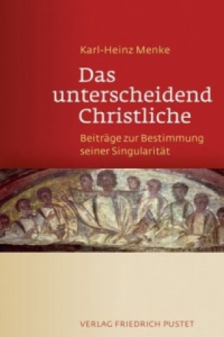 Das unterscheidend Christliche