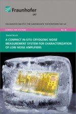 A Compact In-Situ Cryogenic Noise Measurement System for Characterization of Low Noise Amplifiers