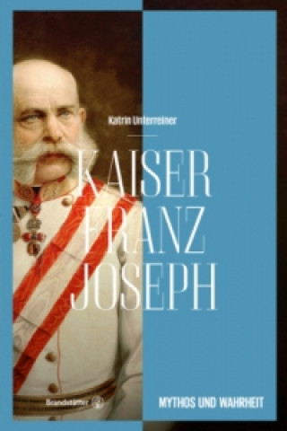 Kaiser Franz Joseph