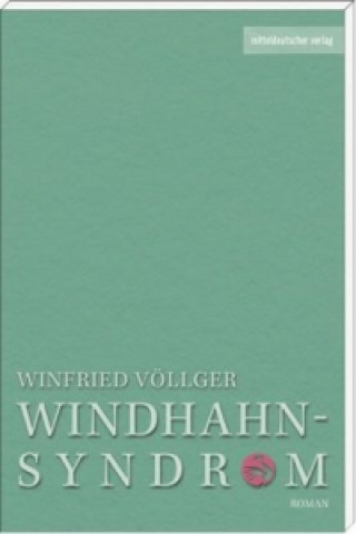 Das Windhahn-Syndrom