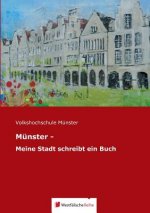 M nster - Meine Stadt Schreibt Ein Buch