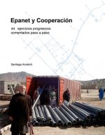 Epanet y Cooperacion. 44 Ejercicios Progresivos Comentados P