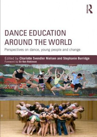 Dance Education around the World (Charlotte Svendler Nielsen)(Miękka)