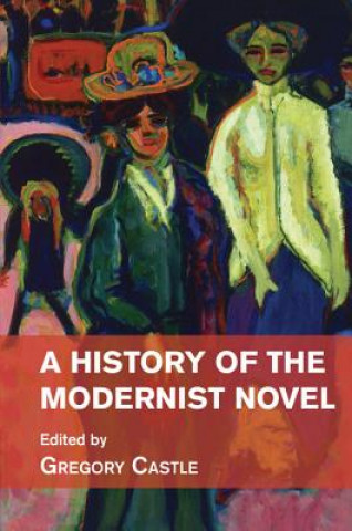 History of the Modernist Novel
