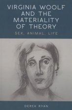 Virginia Woolf and the Materiality of Theory