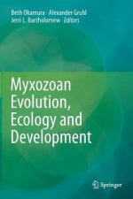 Myxozoan Evolution, Ecology and Development